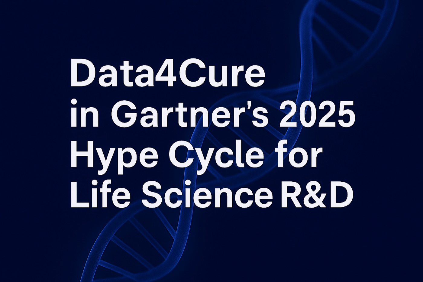 Data4Cure recognized in Gartner's 2025 Hype Cycle for Life Science R&D